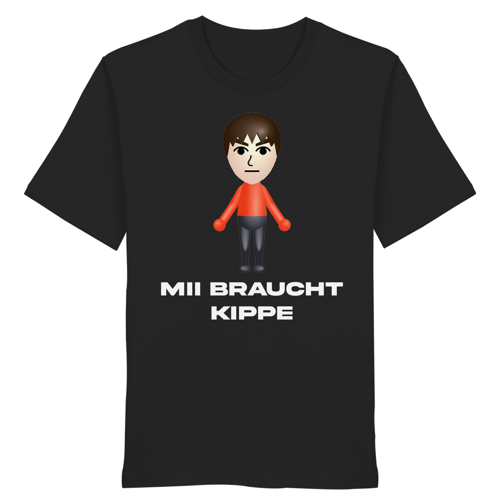 MII BRAUCHT KIPPE Meme Shirt in Schwarz, Freisteller der Vorderansicht